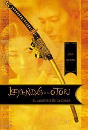 Portada de El lamento de la garza, Leyendas Otori 04